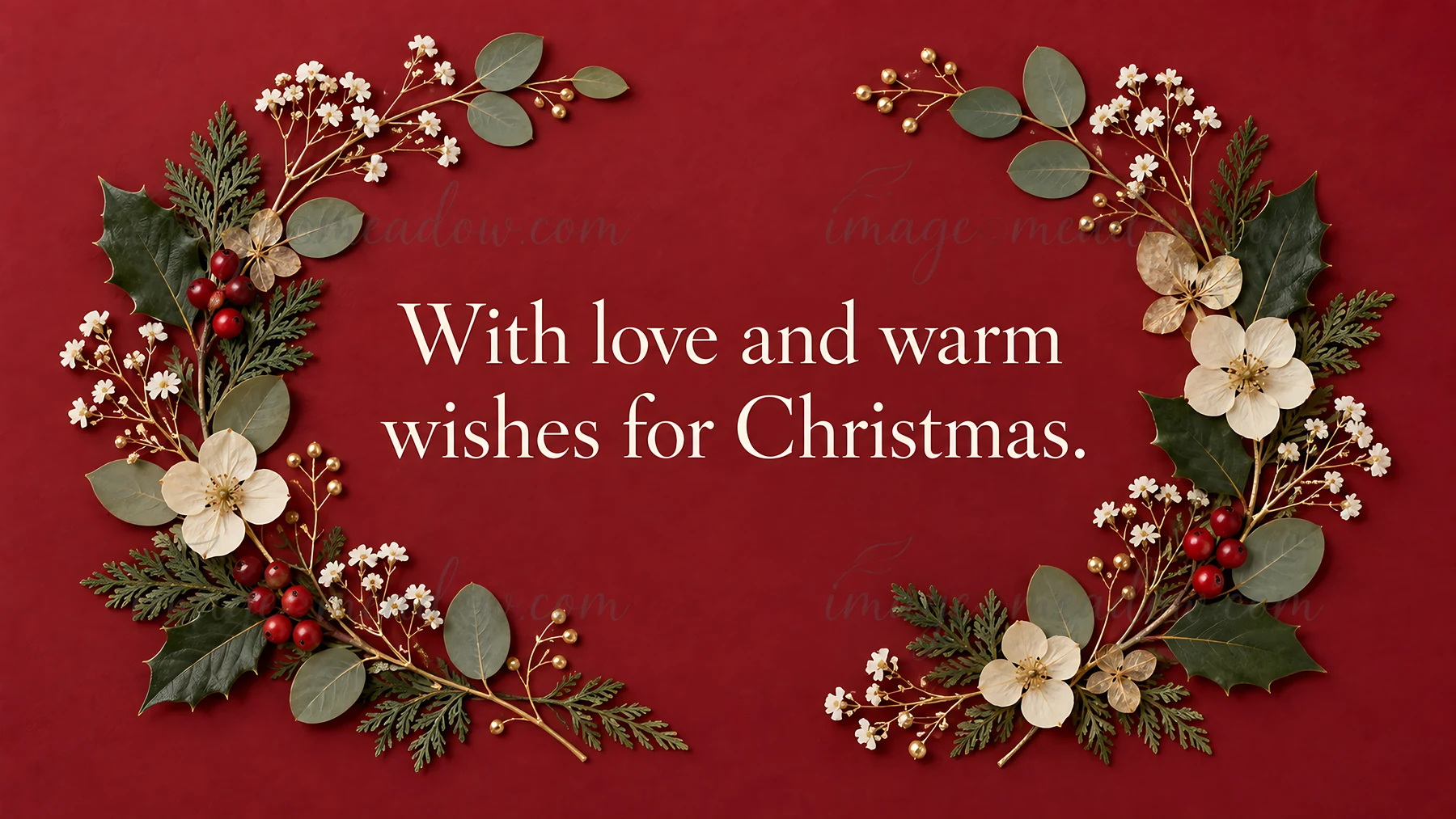 Cream-colored lettering reads “With love and warm wishes for Christmas.” on a deep red background, framed by an open arrangement of holly berries, evergreen spr